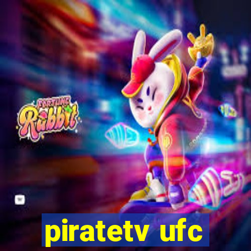 piratetv ufc